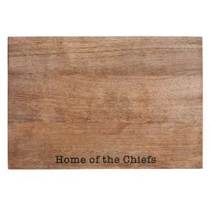 Home Of The Chiefs Cutting Board